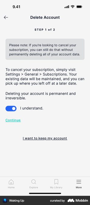 Waking Up Delete Account screen labelled STEP 1 of 2. A grey note reads Please note, if you're looking to cancel your subscription, you can still do that without permanently deleting all of your account data. The body explains how to cancel through Settings, General, Subscriptions and that existing data will be maintained, then states that deleting your account is permanent and irreversible. A blue toggle switched on sits beside I understand, above a Continue link and an underlined line reading I want to keep my account