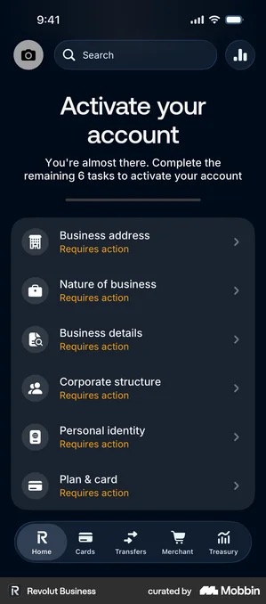 Revolut Business home screen headed Activate your account with the line You are almost there, complete the remaining 6 tasks to activate your account, above six rows labelled Business address, Nature of business, Business details, Corporate structure, Personal identity and Plan and card, each marked Requires action in amber, with the app tab bar along the bottom