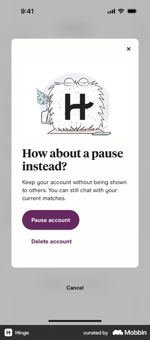 Hinge sheet headed How about a pause instead, reading Keep your account without being shown to others, You can still chat with your current matches, with a filled purple Pause account button and a plain-text Delete account link below it