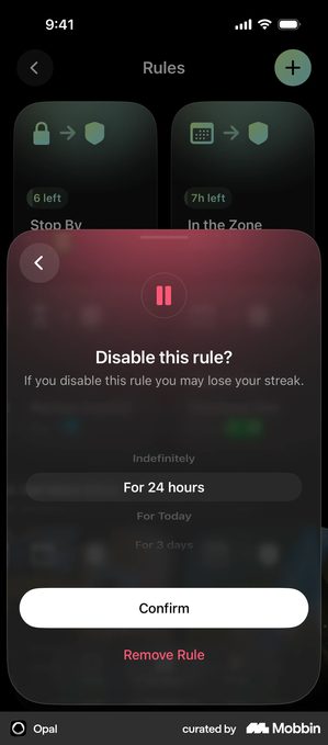Opal dark sheet reading Disable this rule, If you disable this rule you may lose your streak, above a vertical wheel of durations with For 24 hours selected, a white filled Confirm button and Remove Rule in red text below it