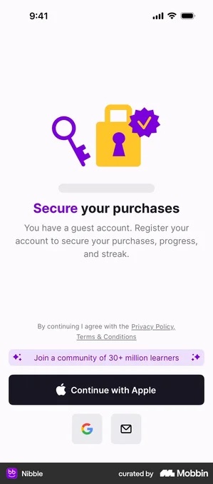 Nibble sheet with a padlock and key illustration, the heading Secure your purchases, body text reading You have a guest account. Register your account to secure your purchases, progress, and streak, a privacy line, a lilac chip reading Join a community of 30+ million learners, a black Continue with Apple button and two small square buttons for Google and email